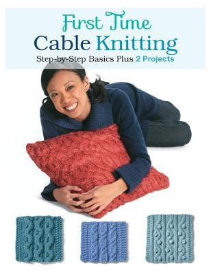 First Time Cable Knitting(English, Paperback, Hammett Carri)
