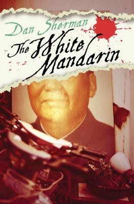 The White Mandarin(English, Paperback, Sherman Dan)