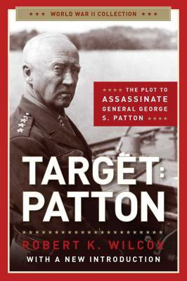 Target Patton(English, Paperback, Wilcox Robert K.)