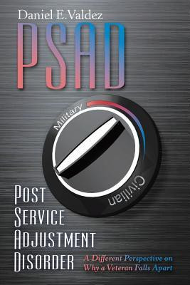 Psad Post Service Adjustment Disorder(English, Paperback, Valdez Daniel E)