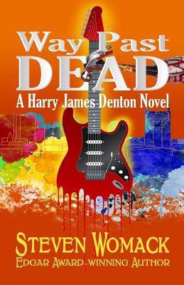 Way Past Dead(English, Paperback, Womack Steven)