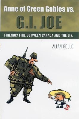 Anne of Green Gables vs. G.I. Joe(English, Paperback, Gould)