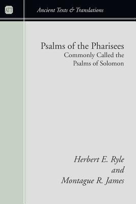Psalms of the Pharisees, Commonly Called the Psalms of Solomon(English, Paperback, Ryle Herbert Edward)