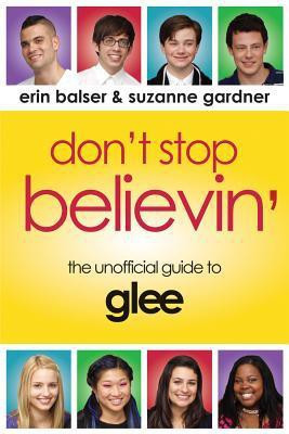 Don't Stop Believin'(English, Paperback, Balser Erin)