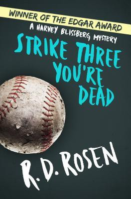 Strike Three You're Dead(English, Paperback, Rosen R. D.)