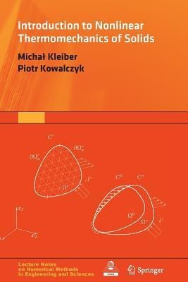 Introduction to Nonlinear Thermomechanics of Solids(English, Paperback, Kleiber Michal)