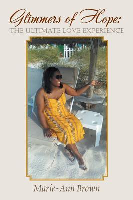 Glimmers of Hope(English, Paperback, Brown Marie-Ann)