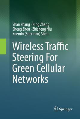 Wireless Traffic Steering For Green Cellular Networks(English, Paperback, Zhang Shan)