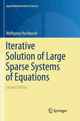 Iterative Solution of Large Sparse Systems of Equations(English, Paperback, Hackbusch Wolfgang)