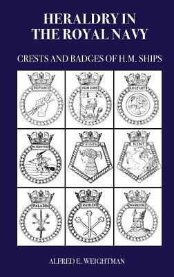 Heraldry in the Royal Navy(English, Paperback, Weightman Alfred E)