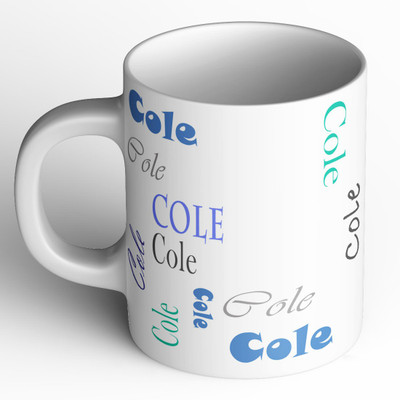 Abaronee Cole b005 in name Ceramic Coffee Mug(350 ml)