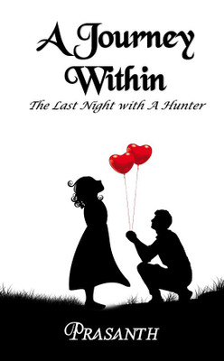 A Journey Within(English, Paperback, Prasanth)