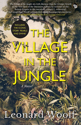 Village in the Jungle  - A Novel(English, Paperback, Woolf Leonard)