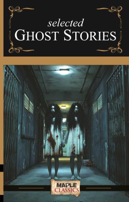 Selected Ghost Stories(English, Paperback, Maple Press Virginia)