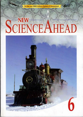 New Science Ahead 6(English, Paperback, Anton Siromani, Vandana Tirath, Kiran Banerji, E Doris James)