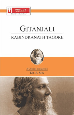 Rabindranath Tagore : Gitanjali(English, Paperback, Dr. S. Sen)