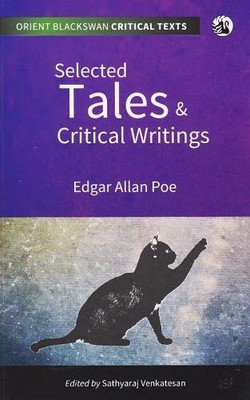 Selected Tales and Critical Writings(English, Paperback, Poe Edgar Allan)