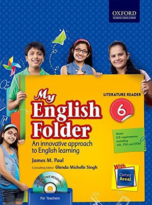 My English Folder Literature Reader 6: Middle(English, Paperback, James M. Paul, Glenda Michelle Singh)