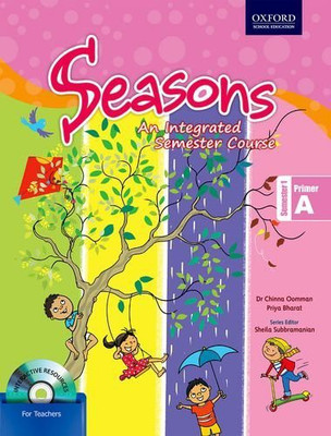 Seasons Primer A Semester 1: Primary(English, Paperback, Sheila Subbramanian)
