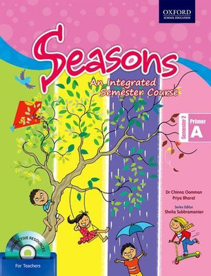 Seasons Primer A Semester 2: Primary(English, Paperback, Sheila Subbramanian)