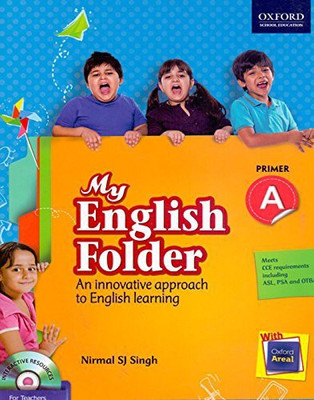 My English Folder Coursebook Primer A: Primary(English, Paperback, Nirmal Sj Singh)
