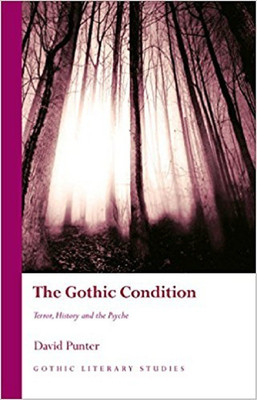 The Gothic Condition(English, Hardcover, Punter David)