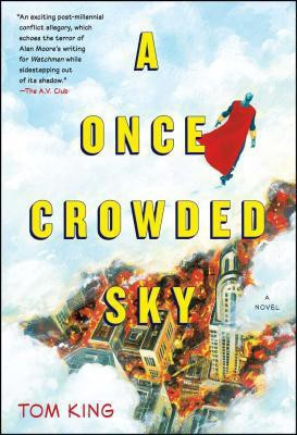 A Once Crowded Sky(English, Paperback, King Tom)