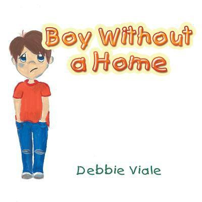 Boy Without a Home(English, Paperback, Viale Debbie)