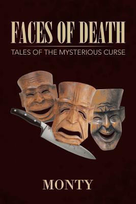 Faces of Death(English, Paperback, Monty)