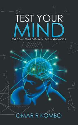 Test Your Mind(English, Paperback, R Kombo Omar)