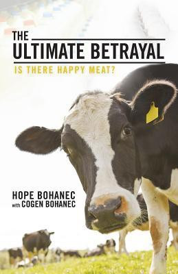 The Ultimate Betrayal(English, Paperback, Bohanec Hope)