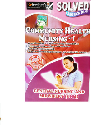 Gnm Solved Paper Question Bank-Community Health Nursing -1(Eng.)(Paperback, NEELAM SHAH (MSC NURSING /UPRIMS&R)SAIFAI COLLEGE OF NURSING)
