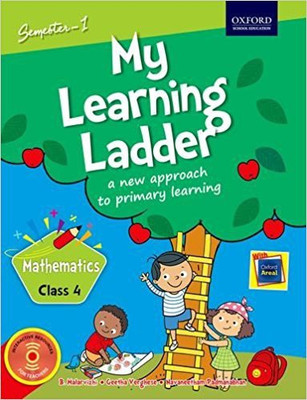 My Learning Ladder Mathematics Class 4 Semester 1: A New Approach to Primary Learning(English, Paperback, Navaneetham Padmanabhan)
