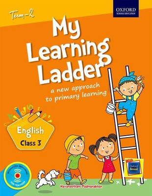 My Learning Ladder English Class 3 Term 2: A New Approach to Primary Learning(English, Paperback, Navaneetham Padmanabhan)