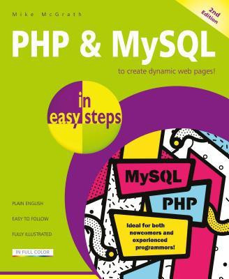 PHP & MySQL in easy steps(English, Paperback, McGrath Mike)