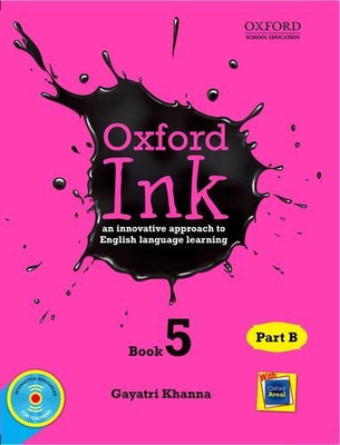 Oxford Ink Book 5 Part B: An Innovative Approach to English Language Learning(English, Paperback, Gayatri Khanna)