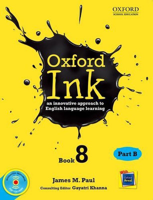 Oxford Ink Book 8 Part B: An Innovative Approach to English Language Learning(English, Paperback, James Paul, Gayatri Khanna)