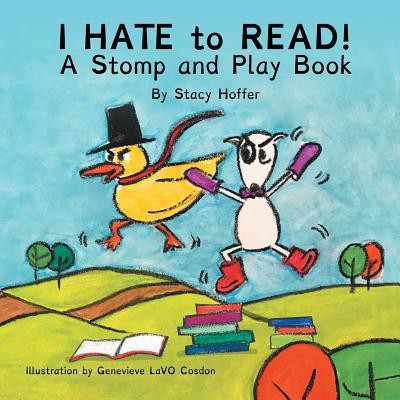 I Hate to Read!(English, Paperback, Hoffer Stacy)