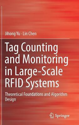 Tag Counting and Monitoring in Large-Scale RFID Systems(English, Hardcover, Yu Jihong)