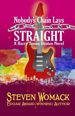 Nobody's Chain Lays Straight(English, Paperback, Womack Steven)