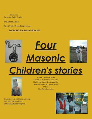Four Masonic Children'S Stories(English, Paperback, Hilts Jaheem R)