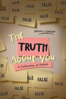 The Truth About You(English, Paperback, J Chandler Damion)