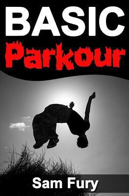 Basic Parkour(English, Paperback, Fury Sam)