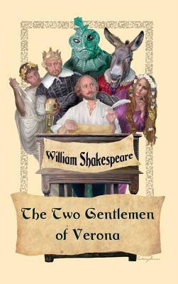 The Two Gentlemen of Verona(English, Hardcover, Shakespeare William)