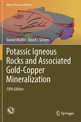 Potassic Igneous Rocks and Associated Gold-Copper Mineralization(English, Hardcover, Muller Daniel)