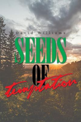 Seeds of Temptation(English, Paperback, Williams David Williams)