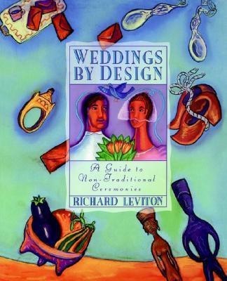 Weddings by Design(English, Paperback, Leviton Richard)