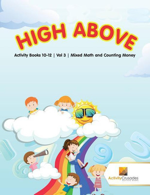 High Above(English, Paperback, Activity Crusades)