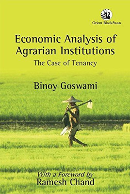 Economic Analysis of Agrarian Institutions:(English, Paperback, Goswami Binoy)