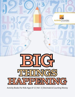Big Things Happening(English, Paperback, Activity Crusades)